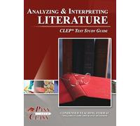Analyzing and Interpreting Literature CLEP Test Study Guide