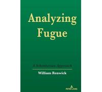 Analyzing Fugue: A Schenkerian Approach