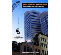 Analyzing Land Readjustment - Economics, Law, and Collective Action