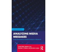 Analyzing Media Messages: Using Quantitative Content Analysis in Research