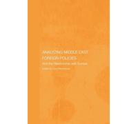 Analyzing Middle East Foreign Policies, and the Relationship with Europe