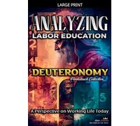 Analyzing the Labor Education in Deuteronomy: A Perspective on Working Life Today: 5 (The Education of Labor in the Bible)