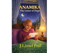 ANAMIKA: The Letter of Hope