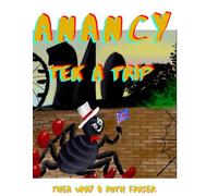 Anancy The Magic Spiderman -: Anancy Neva Look Back