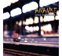 Ananke - Stop That Train!