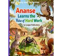 Ananse Learns the Value of Hardwork