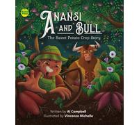 Anansi and Bull : The Sweet Potato Crop Story