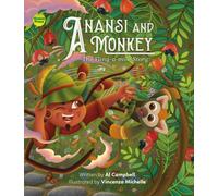Anansi and Monkey : The Fling-a-mile Story