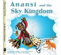 Anansi and the Sky Kingdom (StoryCove: A World of Stories)