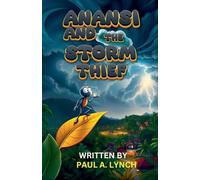 Anansi and the Storm Thief