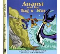 Anansi and the Tug O' War (Welcome to Story Cove)