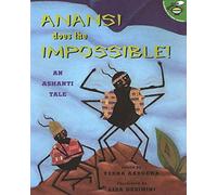 Anansi Does the Impossible: An Ashanti Tale (Aladdin Picture Books)