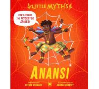 Anansi (Little Myths)