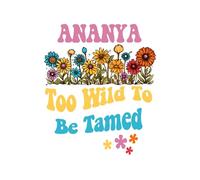 ANANYA Too Wild To Be Tamed: Personalized Notebook Lined Note Pad for Women Named ANANYA