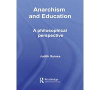 Anarchism and Education : A Philosophical Perspective