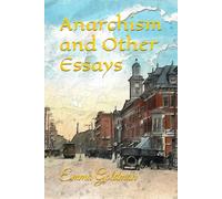 Anarchism and Other Essays