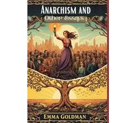 Anarchism and Other Essays
