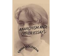 Anarchism and Other Essays