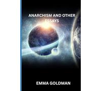 Anarchism and Other Essays