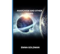 Anarchism and Other Essays