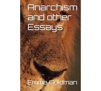 Anarchism and other Essays