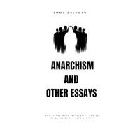Anarchism and Other Essays