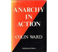 Anarchy in Action
