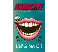 ANARCHY! : OZIAS PLUME SAVES THE WORLD