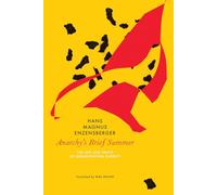 Anarchy′s Brief Summer - The Life and Death of Buenaventura Durruti (German List)