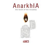 AnarkIA: the revolt of the invisibles