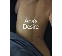 Ana's Desire