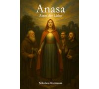Anasa - Atem der Liebe
