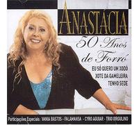 Anastacia - 50 Anos De Forro
