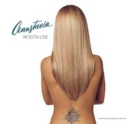 Anastacia - Im Outta Love