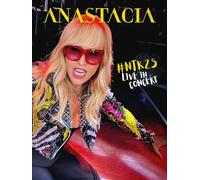 Anastacia: #NTK25 Live in Concert