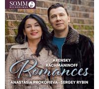 Anastasia Prokofieva; Sergey Rybin - Arensky & Rachmaninoff: Romances