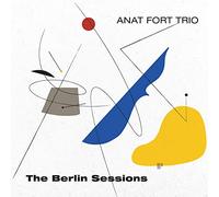 Anat Trio Fort - The Berlin Sessions