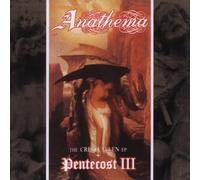 Anathema - Pentecost 3 / Crestifallen
