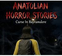 Anatolian Horror Stories : Curse In Bayramdere PC Steam CD Key