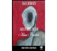 Anatomía de un alma perdida (Sin piedad)