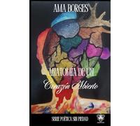 Anatomía de un corazón abierto (Sin piedad)