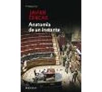 Anatomía de un instante / The Anatomy of a Moment