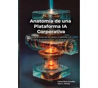 Anatomía de una Plataforma IA Corporativa: Cómo se construye por dentro un gateway LLM, su panel de administración y su portal de usuario (El Profesional y la Máquina)