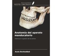 Anatomía del aparato manducatorio: Interés por la gestión de las averías