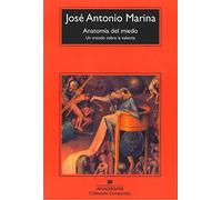 Anatomia Del Miedo: Un tratado sobre la valentía: 498 (Compactos)