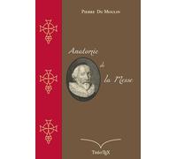 Anatomie de la Messe