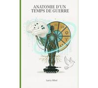 Anatomie d'un temps de guerre