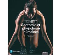 Anatomie et physiologie humaines - 11e édition: Manuel + version numérique 5 ans