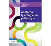 Anatomie, fysiologie en pathologie
