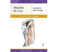 Anatomie pour le yoga - les muscles dans le yoga